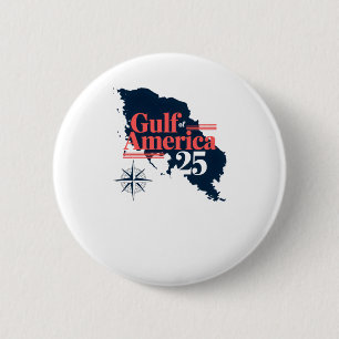 Donald Trump Gulf Of America 2025  2 Inch Round Button