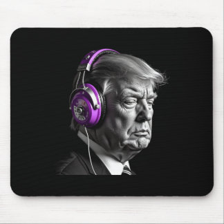 Donald Trump Headphones Funny President Dj Art  Mouse Pad