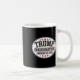 Donald Trump Inauguration Day 2025 1  Coffee Mug