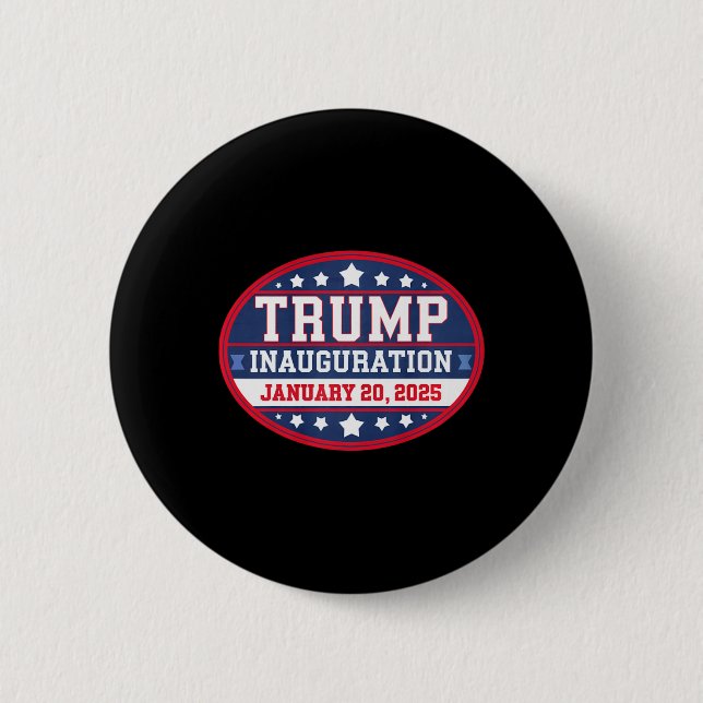 Donald Trump Inauguration Day 2025  2 Inch Round Button (Front)