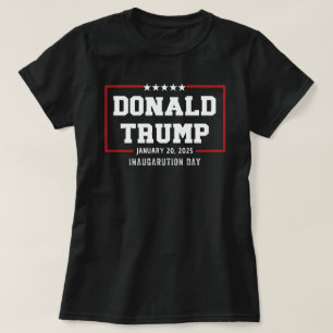Donald Trump Inauguration Day 2025 47th President T-Shirt