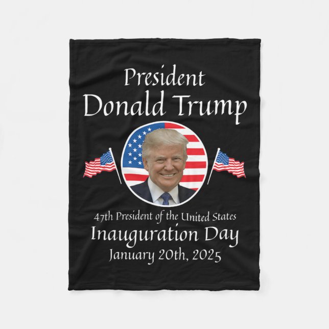 Donald Trump Inauguration Day 2025 47th Usa Presid Fleece Blanket (Front)