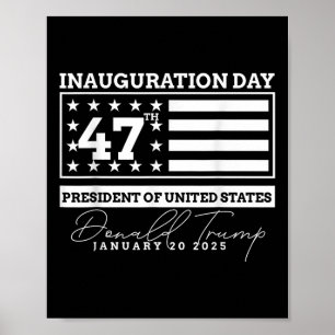 Donald Trump Inauguration Day 2025 Men Woman Kids  Poster
