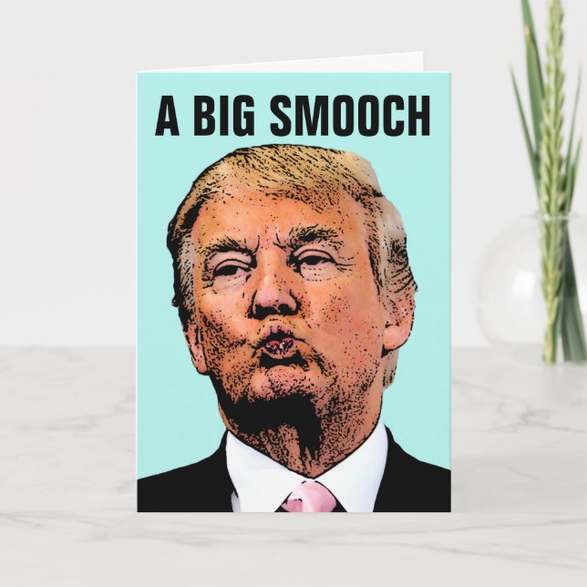 DONALD TRUMP KISS FUNNY HELLO CARTE (Devant)