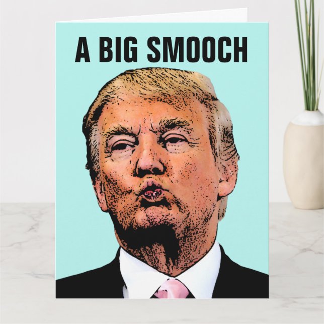 DONALD TRUMP KISS GIANT CARTES D'ANNIVERSAIRE (Devant)