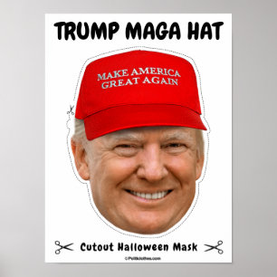 Donald Trump MAGA Hat Halloween Mask Poster