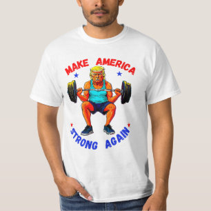 DONALD TRUMP- MAKE AMERICA STRONG AGAIN T-Shirt