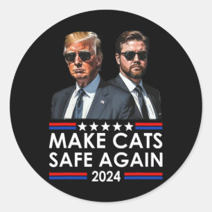 Donald Trump Make Cats Safe Again 2024 Dete Funny Classic Round Sticker