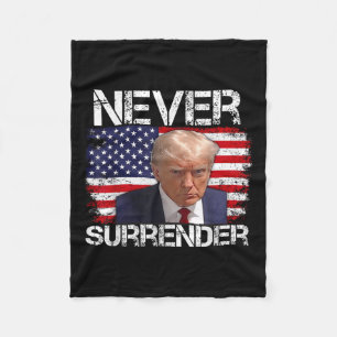 Donald Trump Mug Shot Never Surrender 2024  Fleece Blanket