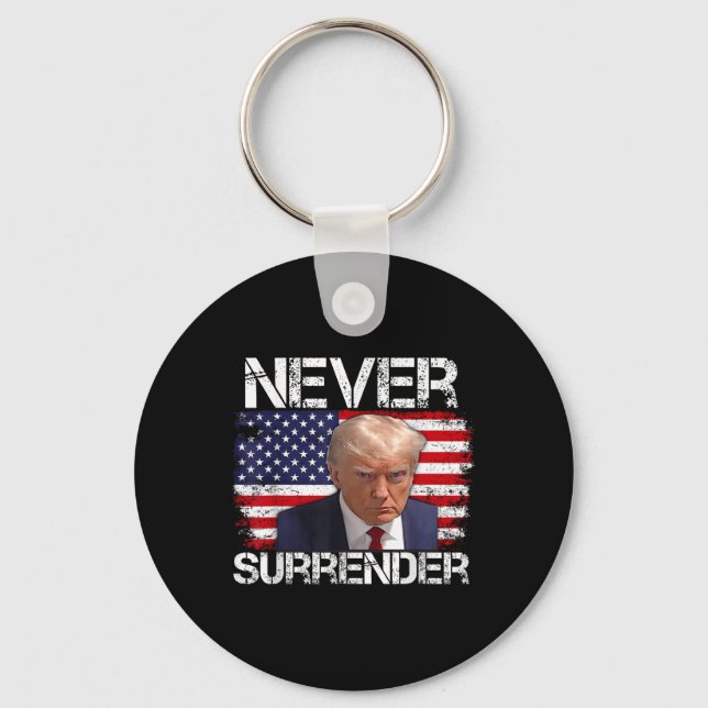 Donald Trump Mug Shot Never Surrender 2024  Keychain (Front)