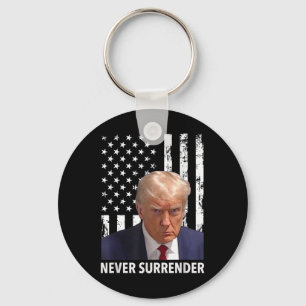 Donald Trump Mug Shot - Never Surrender American F Keychain