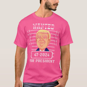 Donald Trump Mugshot Trump 2024 Trump For Presiden T-Shirt