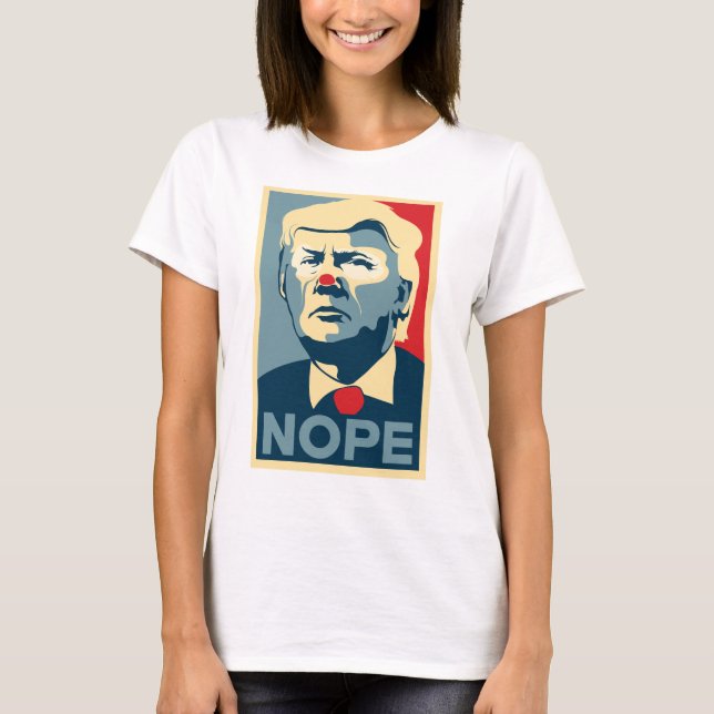 Donald Trump "NOPE" shirt (Front)