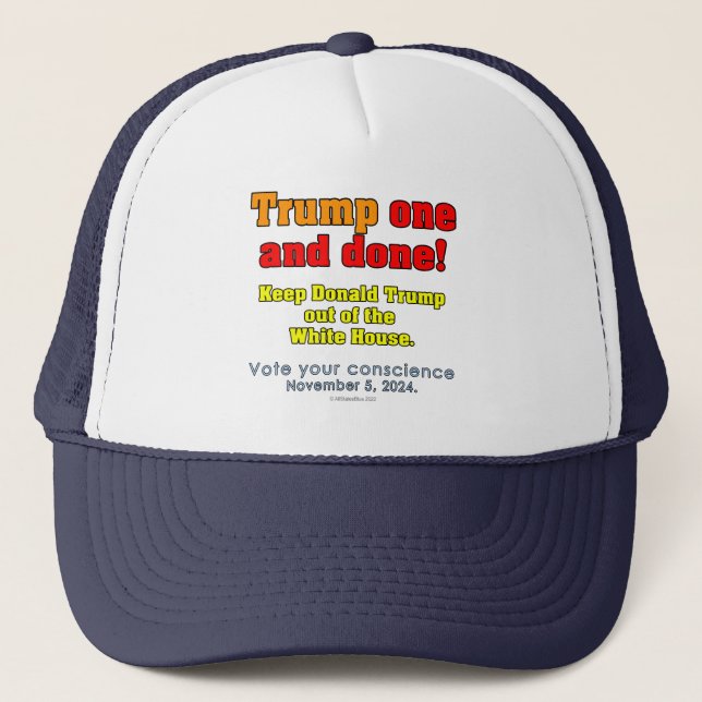 Donald Trump One And Done! Hat (Front)
