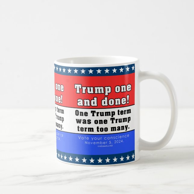 Donald Trump One And Done! Mug (Right)