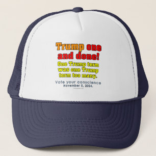 Donald Trump One And Done! Trucker Hat