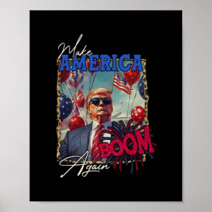 Donald Trump Patriotic Firework Make 4th Of July B Poster