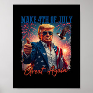 Donald Trump Patriotic Firework Make 4th Of July G Poster