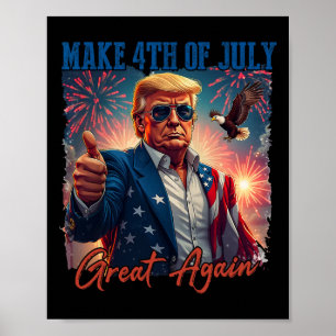Donald Trump Patriotic Firework Make 4th Of July G Poster