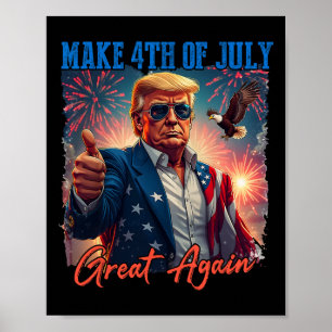 Donald Trump Patriotic Firework Make 4th Of July G Poster