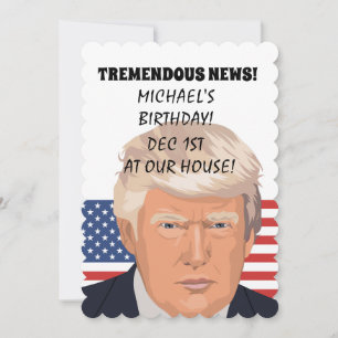 DONALD TRUMP PERSONALIZED BIRTHDAY  INVITATIONS