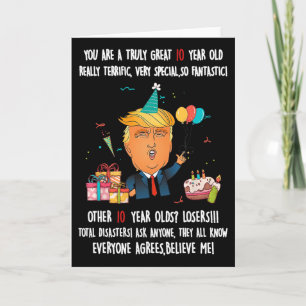 Donald Trump President Funny 10th Birthday Trump B Card