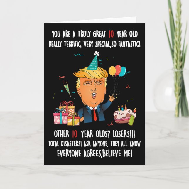 Donald Trump President Funny 10th Birthday Trump B Card (Front)