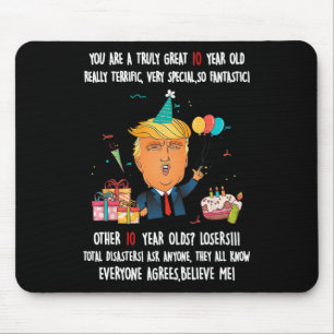 Donald Trump President Funny 10th Birthday Trump B Mouse Pad