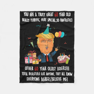Donald Trump President Funny 60th Birthday Trump B Fleece Blanket