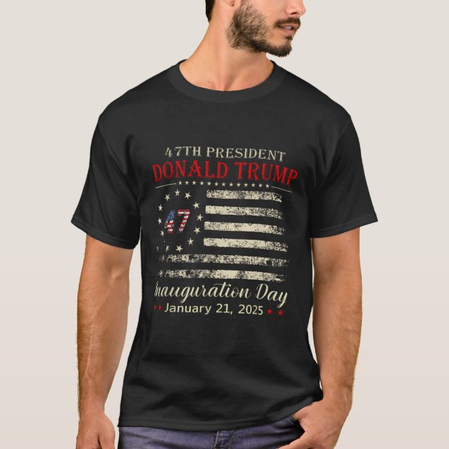 Donald Trump President Inauguration Day 2025  T-Shirt (Front)