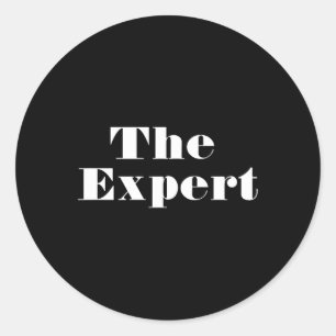 Donald Trump President The Expert Funny Classic Round Sticker