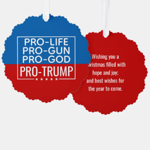 Donald Trump Pro-Life Pro-Gun Pro-God Pro-Trump Ornament Card