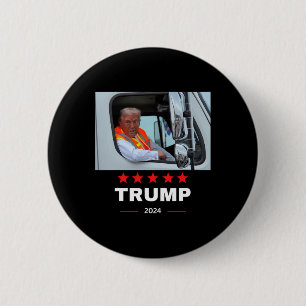 Donald Trump Rides In Garbage Truck  2 Inch Round Button