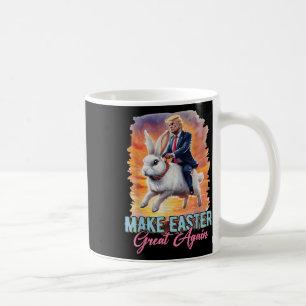 Donald Trump Riding Bunny Make Easter Great Again  Coffee Mug
