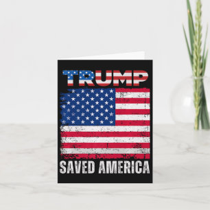 Donald Trump Saved America 47th President Inaugura Card