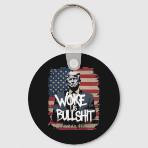 Donald Trump Supporter Tee Woke Is Bull Patriotic Keychain