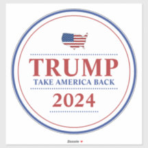 Donald Trump Take America Back Election 2024