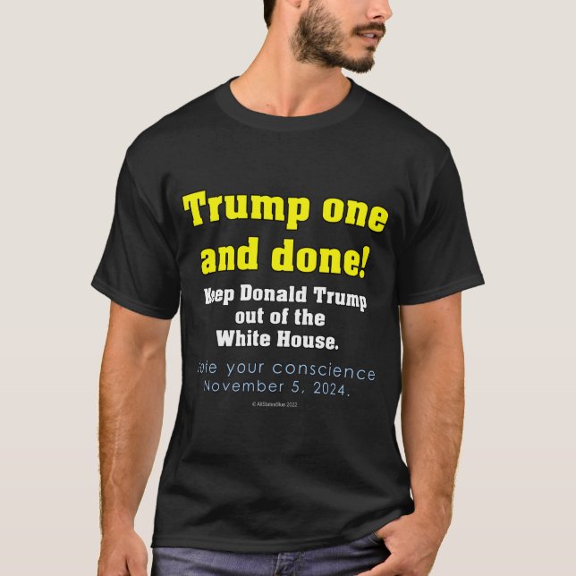 Donald Trump Un Et C'Est Fait ! T-shirt (Devant)