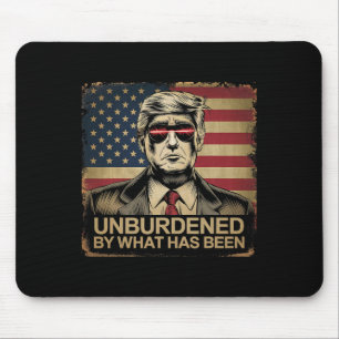 Donald Trump Unburdened By What Has Been Funny Adu Mouse Pad