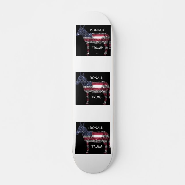Donald Trump - What a Donkey! Skateboard (Front)
