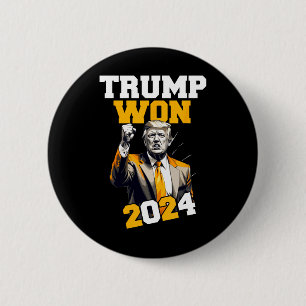 Donald Trump Won 2024 Election Inauguration Men Wo 2 Inch Round Button