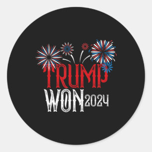 Donald Trump Won 2024 Election Inauguration Men Wo Classic Round Sticker