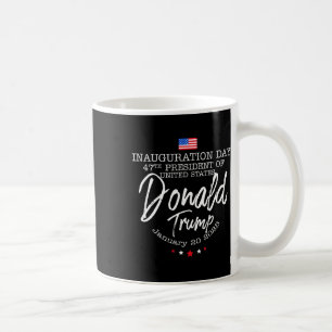Donald Trump Won 2024 Election Inauguration Men Wo Coffee Mug