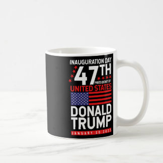 Donald Trump Won 2024 Election Inauguration Men Wo Coffee Mug