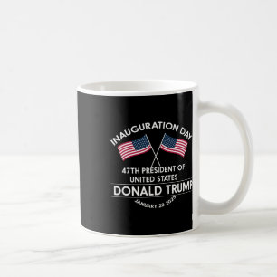 Donald Trump Won 2024 Election Inauguration Men Wo Coffee Mug