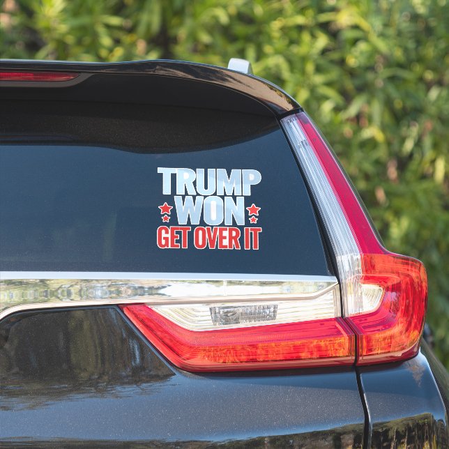 Donald Trump Won Get Over It 2024 Trump Won  (Car Side)