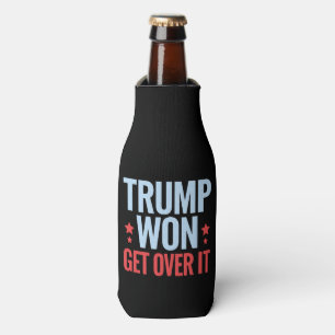 Donald Trump Won Get Over It 2024 Trump Won  Bottle Cooler