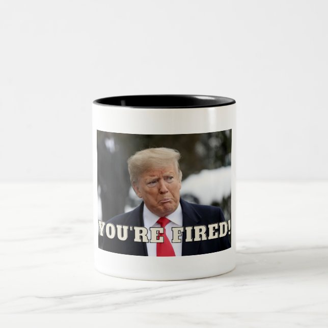 Donald Trump You're Fired! Mug (Center)