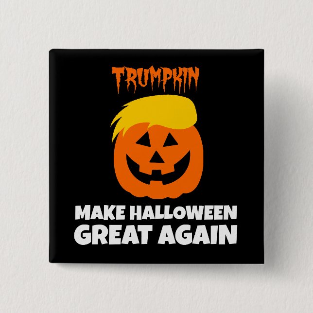Donald Trumpkin Make Halloween Great Again 2 Inch Square Button (Front)