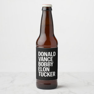 Donald Vance Bobby Elon & Tucker  Beer Bottle Label